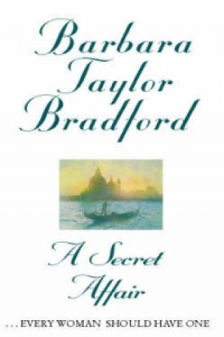 Kniha Secret Affair Barbara Taylor Bradford
