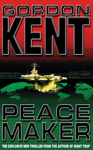 Kniha Peacemaker Gordon Kent