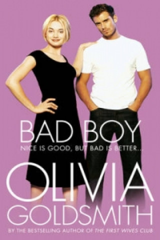 Knjiga Bad Boy Olivia Goldsmith