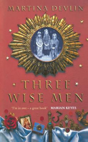 Kniha Three Wise Men Martina Devlin