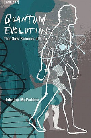 Kniha Quantum Evolution Johnjoe McFadden