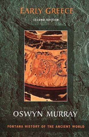 Kniha Early Greece Oswyn Murray