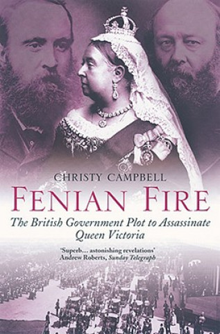 Kniha Fenian Fire Christy Campbell