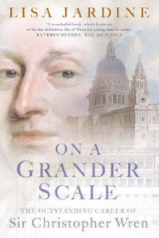 Book On a Grander Scale Lisa Jardine