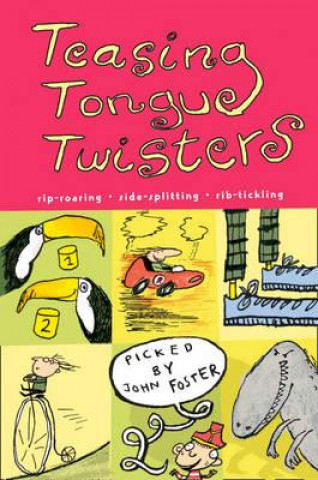 Kniha Teasing Tongue-Twisters John Foster