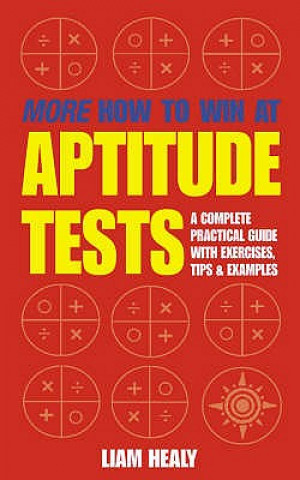Carte More How to Win at Aptitude Tests Liam Healy