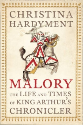 Knjiga Malory Christina Hardyment