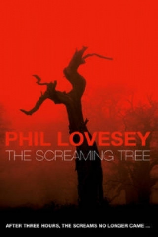 Knjiga Screaming Tree Phil Lovesey