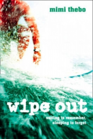 Knjiga Wipe Out Mimi Thebo