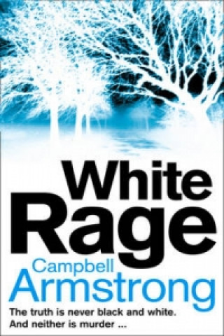 Książka White Rage Campbell Armstrong