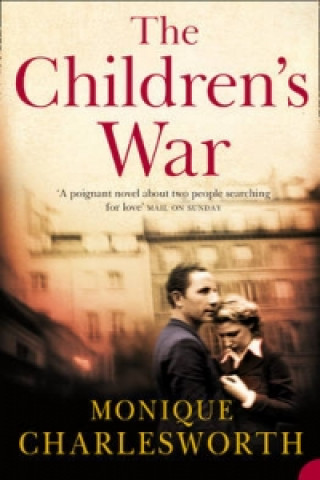 Livre Children's War Monique Charlesworth