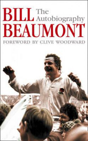Kniha Bill Beaumont Bill Beaumont