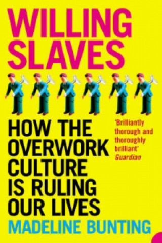 Book Willing Slaves Madeleine Bunting