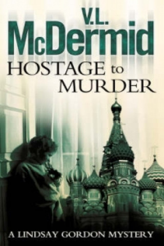 Libro Hostage to Murder V. L. McDermid