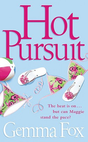 Knjiga Hot Pursuit Gemma Fox