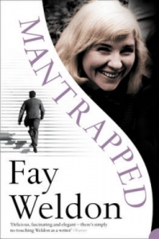 Knjiga Mantrapped Fay Weldon