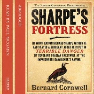 Audiokniha Sharpe's Fortress: The Siege of Gawilghur, December 1803 (The Sharpe Series, Book 3) Bernard Cornwell