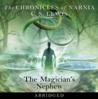 Audiokniha Magician's Nephew (The Chronicles of Narnia, Book 1) C S Lewis