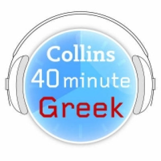 Audiokniha Greek in 40 Minutes: Learn to speak Greek in minutes with Collins 