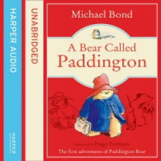 Audio knjiga Bear Called Paddington Michael Bond