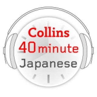 Audiokniha Japanese in 40 Minutes: Learn to speak Japanese in minutes with Collins 