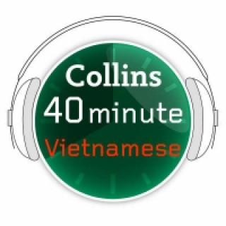 Audiokniha Vietnamese in 40 Minutes: Learn to speak Vietnamese in minutes with Collins 