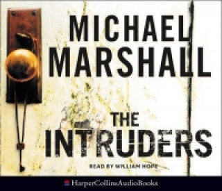 Audiokniha Intruders Michael Marshall