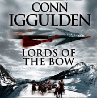 Audiokniha Lords of the Bow (Conqueror, Book 2) Conn Iggulden