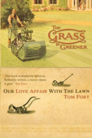 Boek Grass is Greener Tom Fort