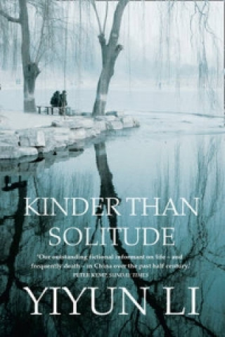 Книга Kinder Than Solitude Yiyun Li