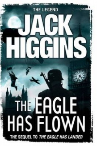 Książka Eagle Has Flown Jack Higgins