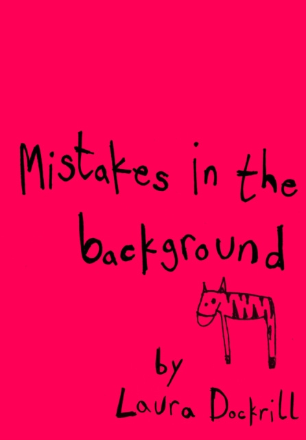 Audiobook Mistakes In The Background Laura Dockrill