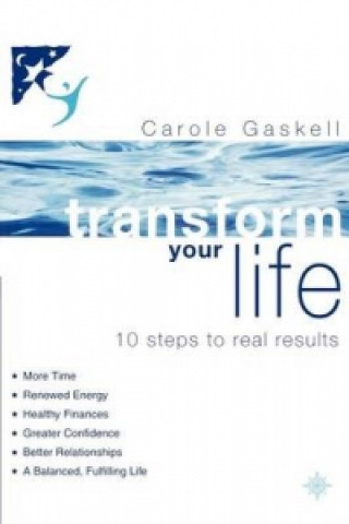 Knjiga Transform Your Life Carole Gaskell