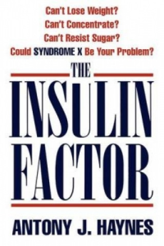 Knjiga Insulin Factor Antony Haynes