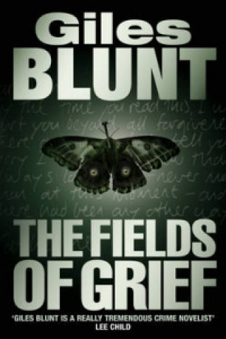 Könyv Fields of Grief Giles Blunt