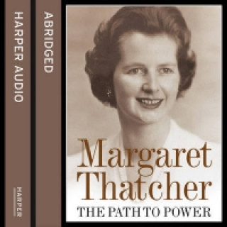 Audiokniha Path to Power Margaret Thatcher