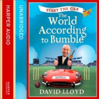 Audiokniha Start the Car: The World According to Bumble David Lloyd