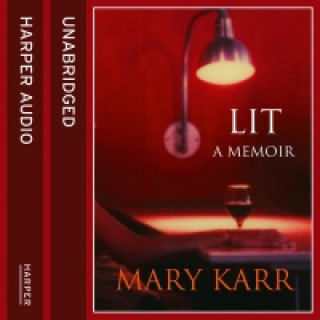 Audiokniha Lit: A Memoir Mary Karr
