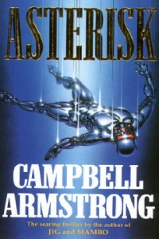 Boek Asterisk Campbell Armstrong