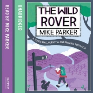 Audiokniha Wild Rover Mike Parker