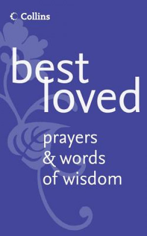 Könyv Best Loved Prayers and Words of Wisdom Martin Manser