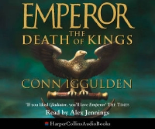 Audiokniha Death of Kings (Emperor Series, Book 2) Conn Iggulden