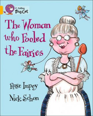 Kniha Woman Who Fooled the Fairies Workbook Rose Impey