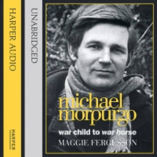 Audiolivro Michael Morpurgo: War Child to War Horse Maggie Fergusson