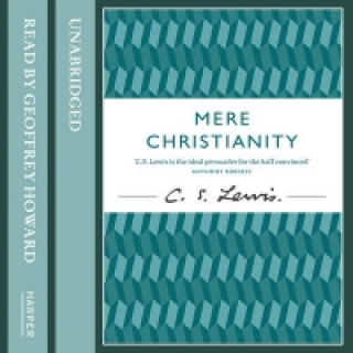 Audiokniha Mere Christianity C S Lewis
