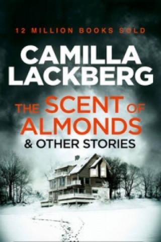 Book Scent of Almonds and Other Stories Camilla Läckberg