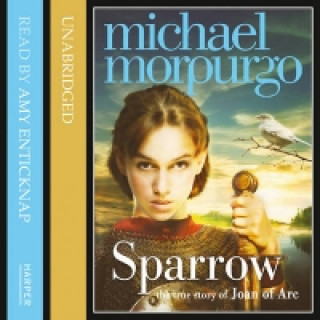 Audiobook Sparrow: The Story of Joan of Arc Michael Morpurgo