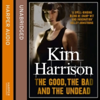 Audiokniha Good, The Bad, and The Undead (Rachel Morgan / The Hollows, Book 2) Kim Harrison