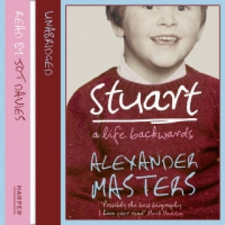 Audiobook Stuart: A Life Backwards Alexander Masters