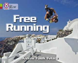 Carte Free Running Andrew Fusek Peters